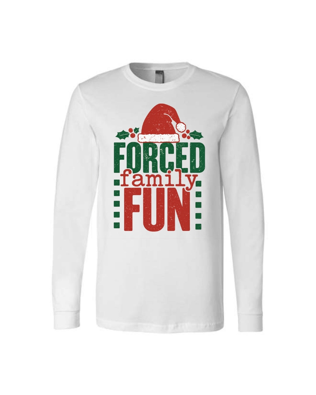“Holiday Forced Family Fun Festive Humor Design”