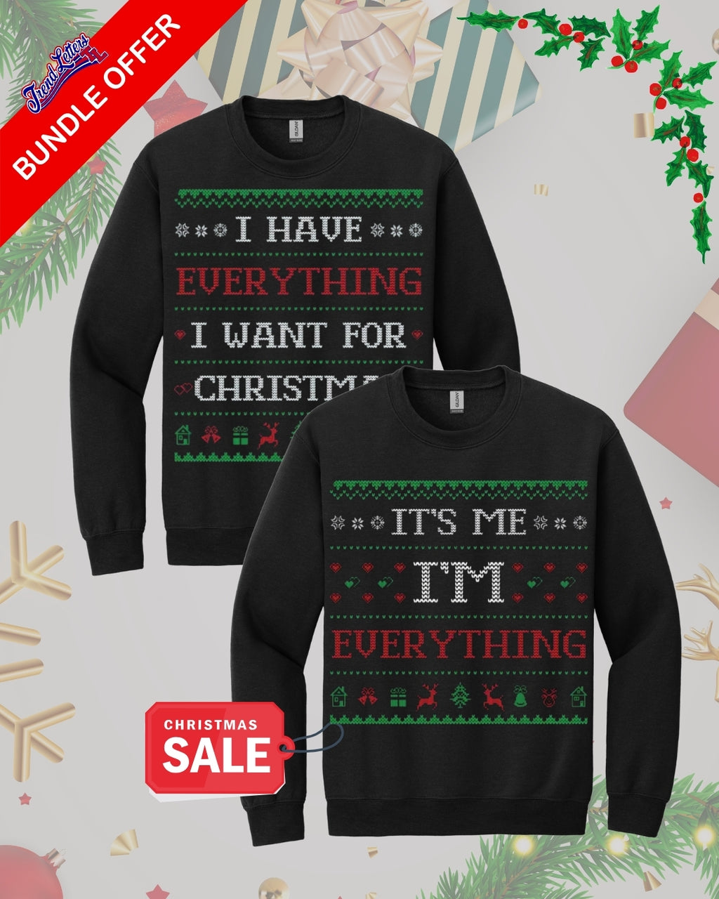 Holiday Crewneck Sweatshirt – “Everything I Want Holiday Matching Apparel – Festive Couples Outfit Set”