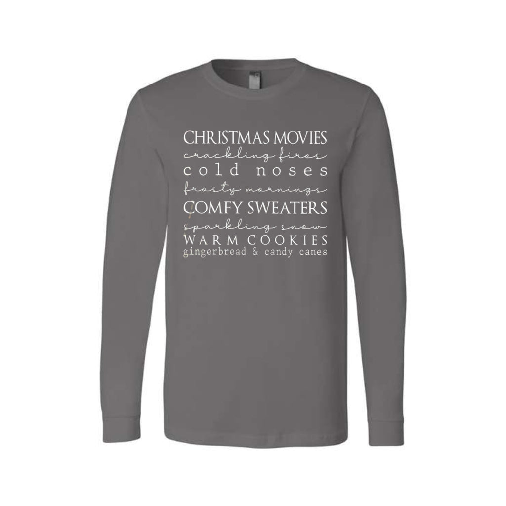 Minimalist Holiday Long Sleeves-Christmas movies, crackling fires, cold noses, frosty mornings, comfy sweaters, sparkling snow, warm cookies, gingerbread & candy canes