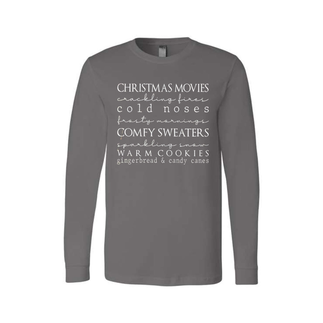 Minimalist Holiday Long Sleeves-Christmas movies, crackling fires, cold noses, frosty mornings, comfy sweaters, sparkling snow, warm cookies, gingerbread & candy canes