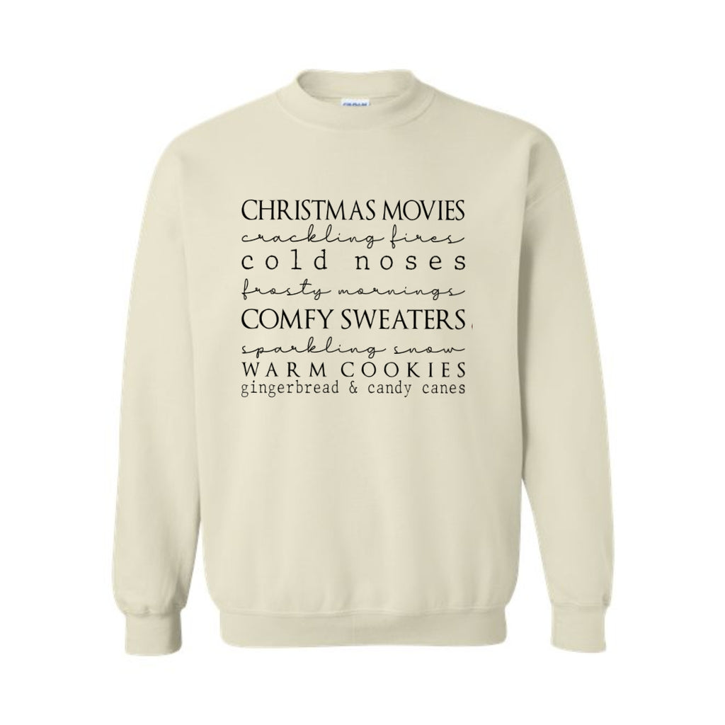 HOLIDAY CREWNECK SWEATSHIRT-Christmas movies, crackling fires, cold noses, frosty mornings, comfy sweaters, sparkling snow, warm cookies, gingerbread & candy canes