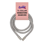 TL COllar Rhinestone Drawcords
