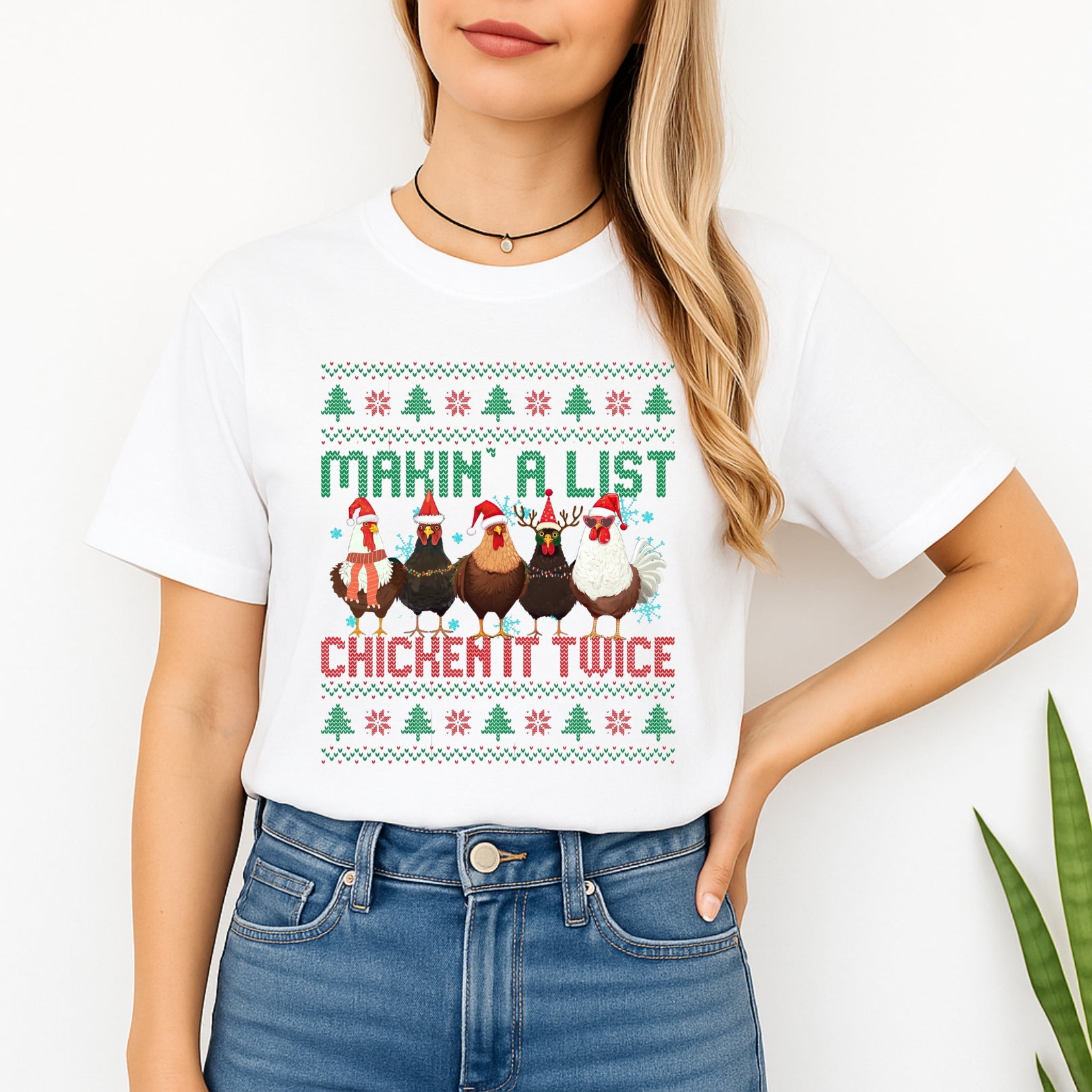 Christmas Tee for Pet Parents : Makin’ A List, Chicken It Twice