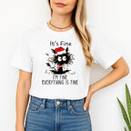 Merry & Furry Tees: “It’s Fine, I’m Fine, Everything Is Fine”