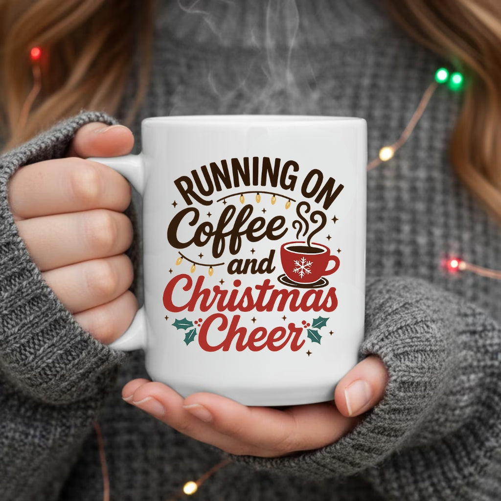 Running on Coffee and Christmas Cheer Mug