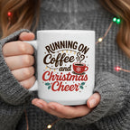 Running on Coffee and Christmas Cheer Mug