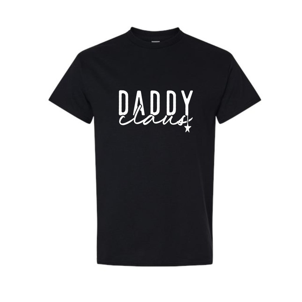 Holiday Shirt - Daddy Claus Christmas Apparel – Festive Holiday Outfit for Dads Who Love Christmas