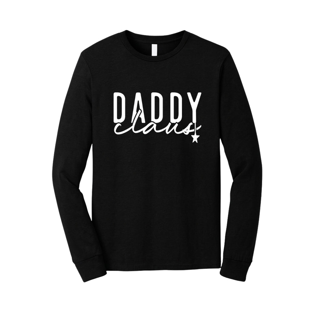 Holiday Long Sleeves-Daddy Claus Christmas Apparel – Festive Holiday Outfit for Dads Who Love Christmas