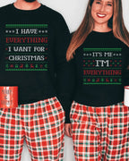Holiday Crewneck Sweatshirt – “Everything I Want Holiday Matching Apparel – Festive Couples Outfit Set”