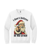 “I Don’t Believe in You Either” Funny Santa Christmas Design