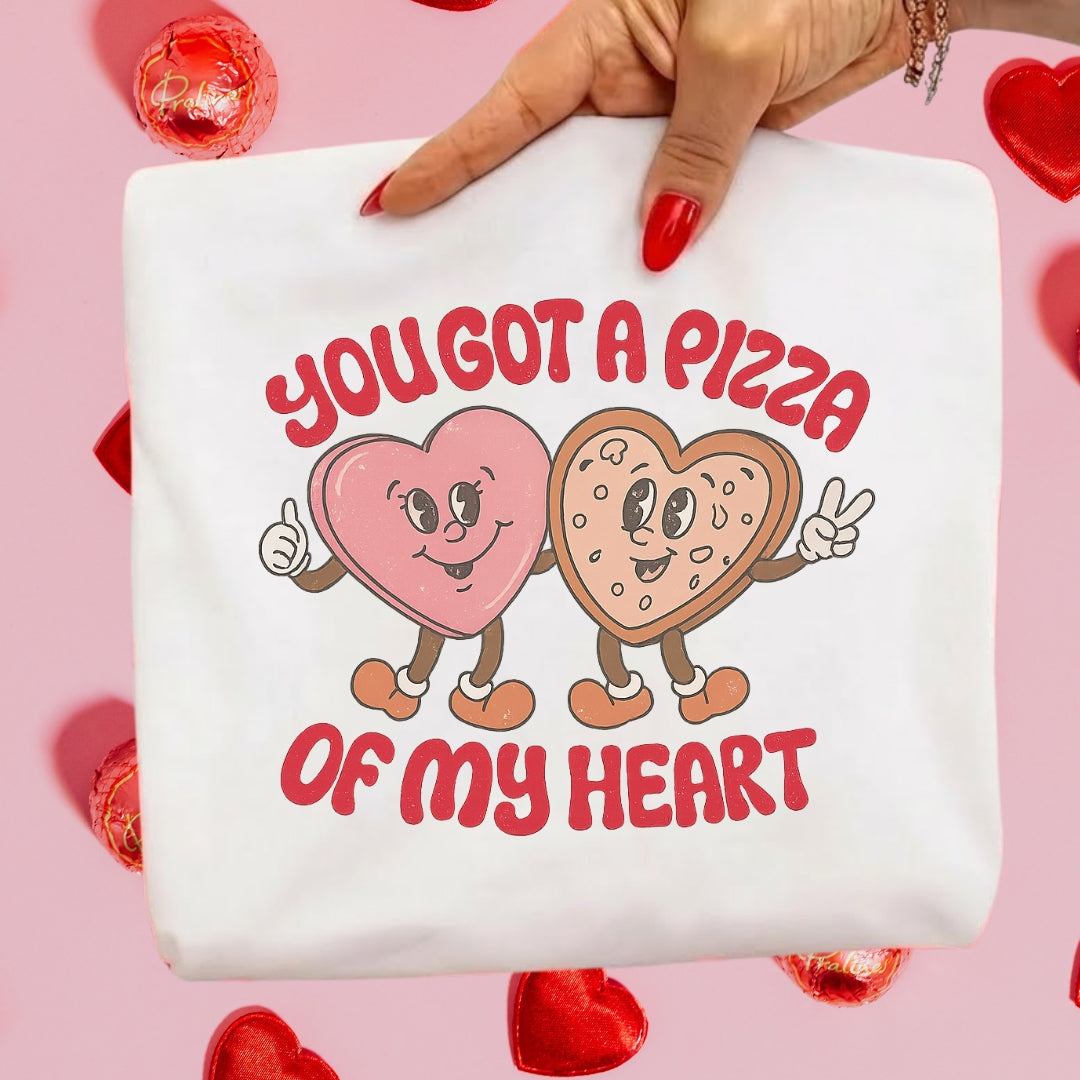 You Got a Pizza of My Heart Sweatshirt & Tee – Funny Valentine Pizza Shirt