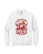 “Sleigh My Name Santa Concert Christmas Design”