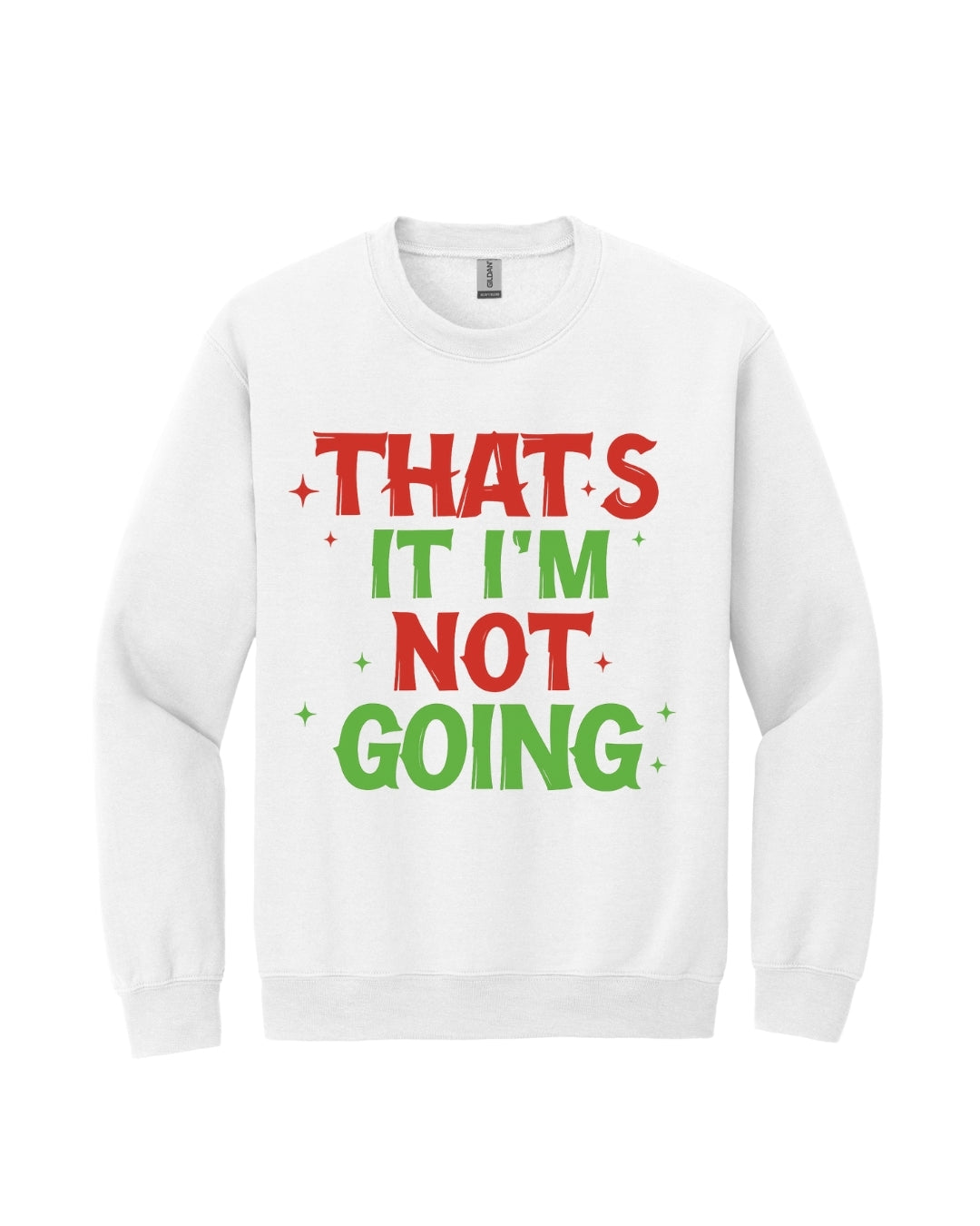 That’s It, I’m Not Going