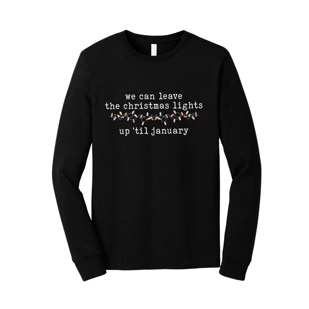 Minimalist Holiday Long Sleeves-We can leave the Christmas lights up ’til January