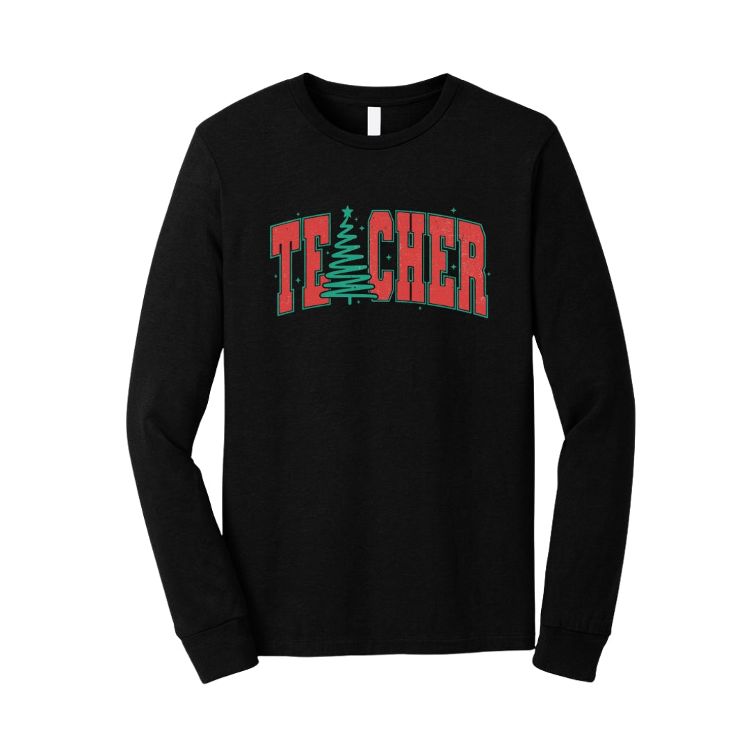 Holiday Long Sleeves- Festive “Teacher” Christmas Apparel – Perfect Holiday Gift for Educators