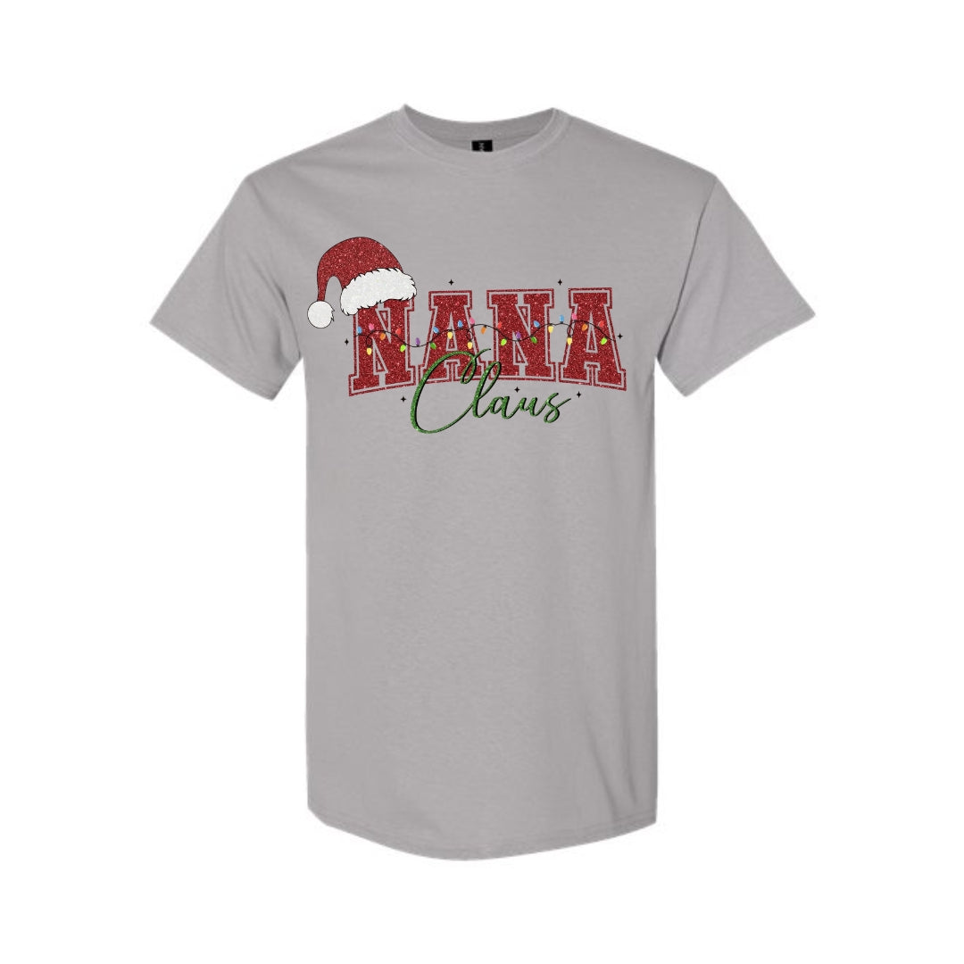 Holiday Shirt - Nana Claus Christmas Apparel – Festive Holiday Outfit for Proud Nanas