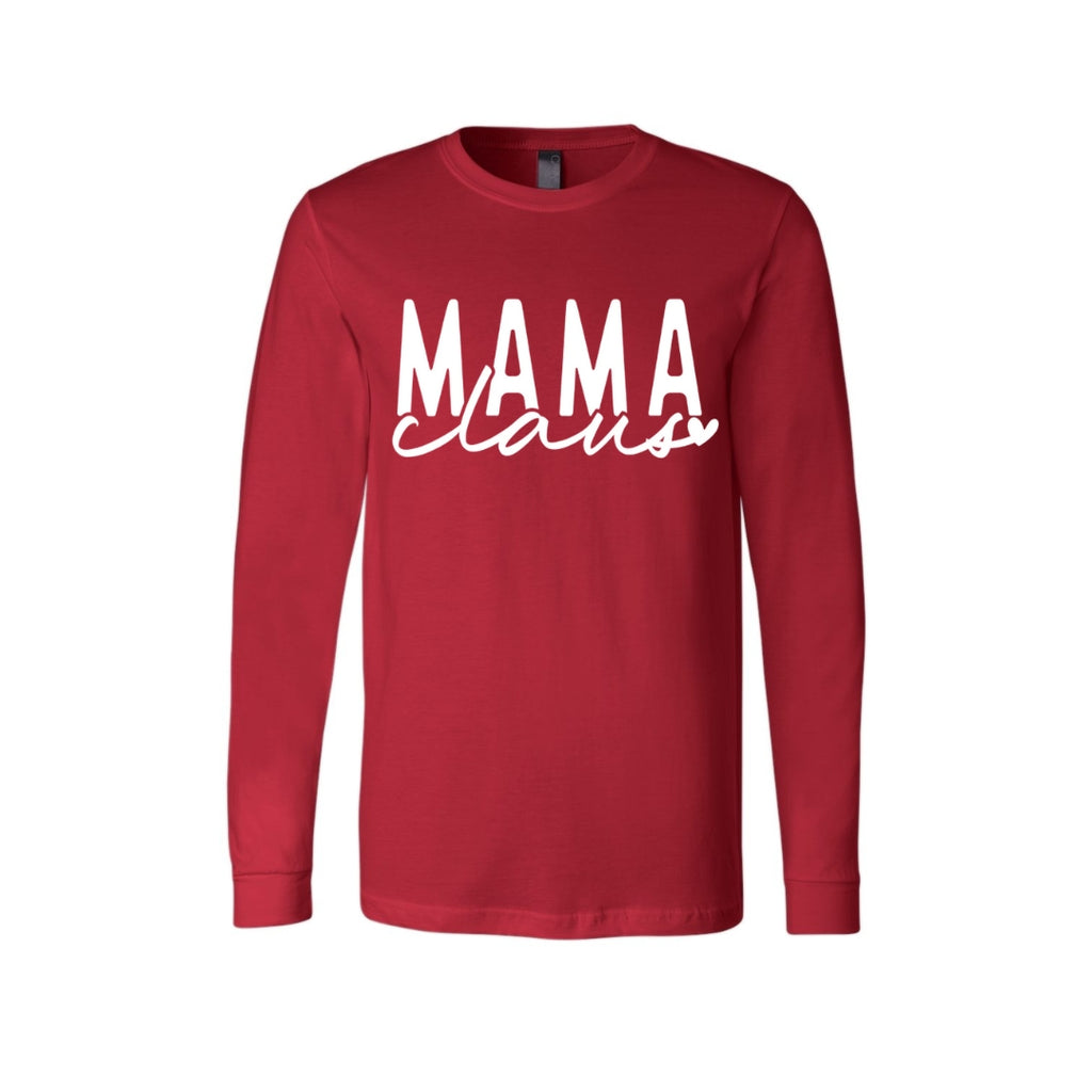Holiday Long Sleeves-Mama Claus Christmas Apparel – Festive Holiday Outfit for Moms Who Love Christmas