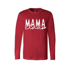 Holiday Long Sleeves-Mama Claus Christmas Apparel – Festive Holiday Outfit for Moms Who Love Christmas