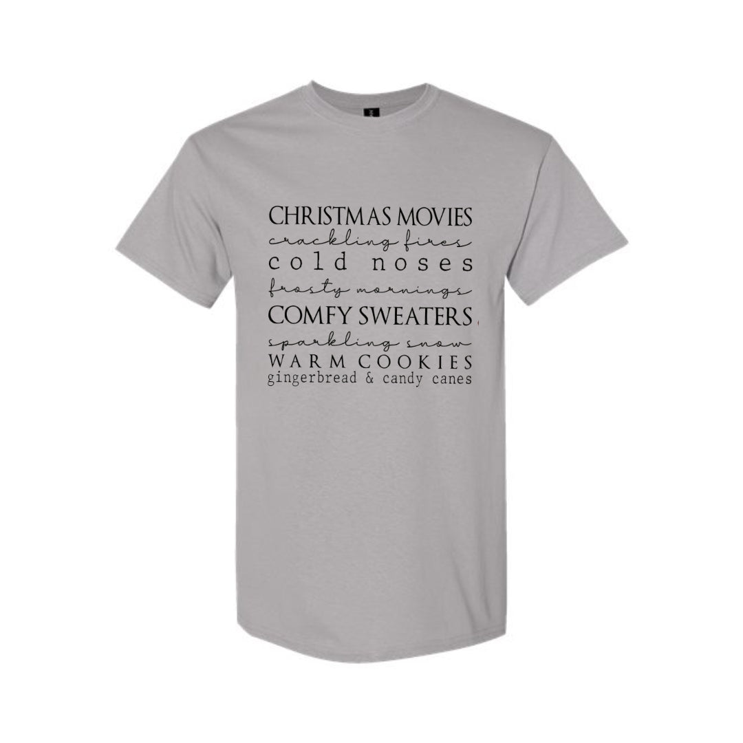 Minimalist Holiday Shirt - Christmas movies, crackling fires, cold noses, frosty mornings, comfy sweaters, sparkling snow, warm cookies, gingerbread & candy canes