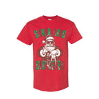 FUNNY HOLIDAY SHIRT: “Santa Says 6 & 7”