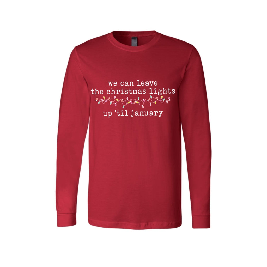 Minimalist Holiday Long Sleeves-We can leave the Christmas lights up ’til January