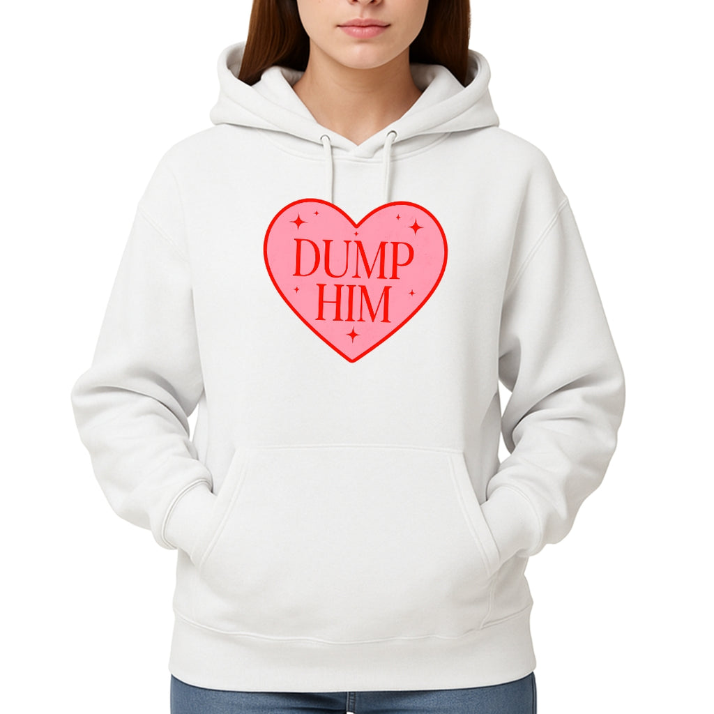 Dump Him Sweatshirt & Tee – Funny Valentine’s Day Breakup Shirt