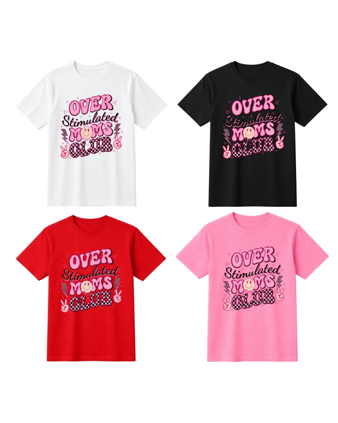 Over Stimulated Moms Club Shirt – Funny Mom Life Graphic Tee
