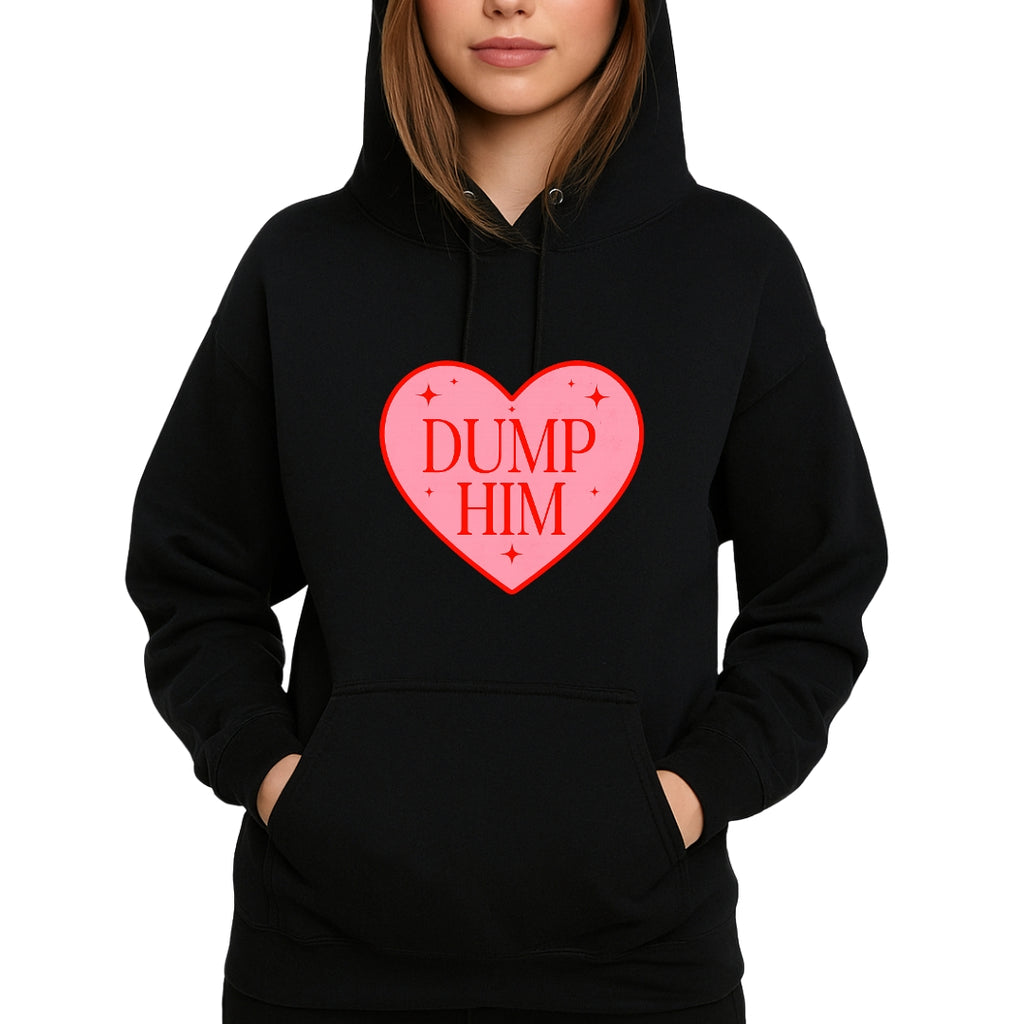 Dump Him Sweatshirt & Tee – Funny Valentine’s Day Breakup Shirt