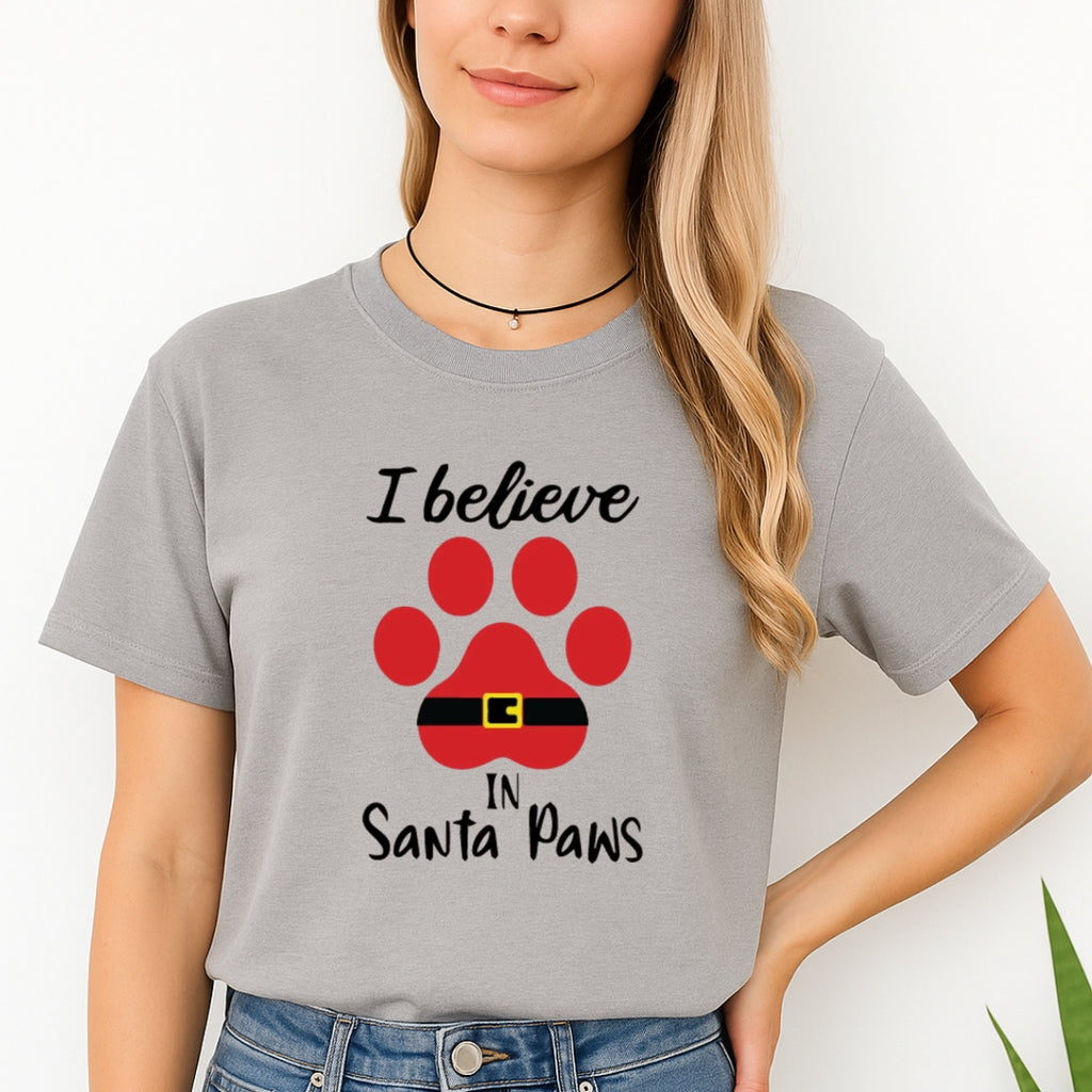 Christmas Tee for Pet Parents : I Believe in Santa Paws – Cute Christmas Dog Lover Gift