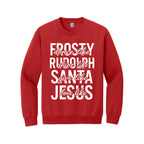 Holiday Crewneck Sweatshirt- Dance Like Frosty, Shine Like Rudolph, Give Like Santa, Love Like Jesus