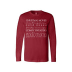Minimalist Holiday Long Sleeves-Christmas movies, crackling fires, cold noses, frosty mornings, comfy sweaters, sparkling snow, warm cookies, gingerbread & candy canes