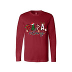 Holiday Long Sleeves--Daddy Claus Christmas Apparel – Festive Holiday Outfit for Dads Who Love Christmas (Copy)