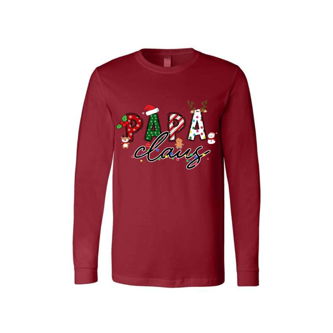 Holiday Long Sleeves--Daddy Claus Christmas Apparel – Festive Holiday Outfit for Dads Who Love Christmas (Copy)