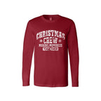 Holiday Long Sleeves - “Christmas Crew – Making Memories Together” Design