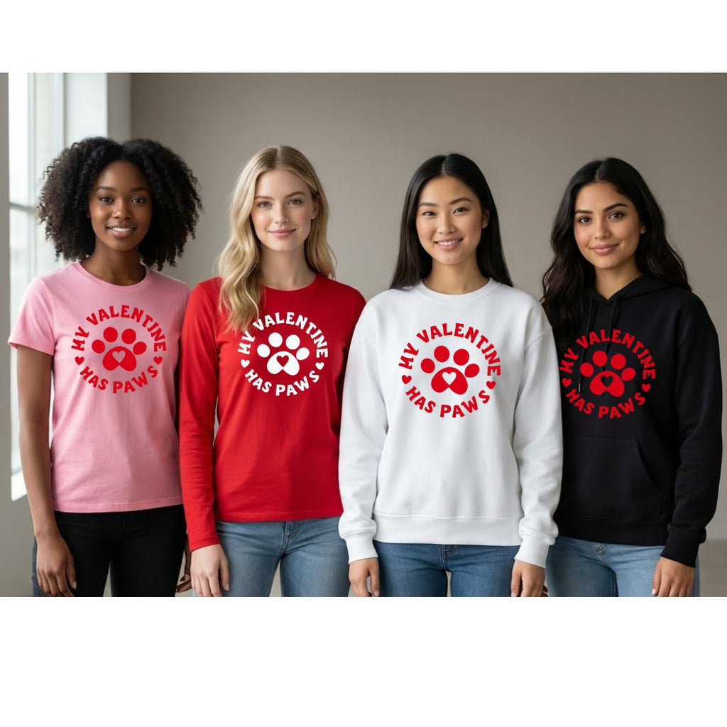 My Valentine Has Paws Sweatshirt & Tee – Cute Pet Lover Valentine Shirt