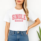 Single Season Sweatshirt & Tee – Valentine’s Day Single Era Outfit