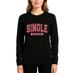Single Season Sweatshirt & Tee – Valentine’s Day Single Era Outfit