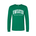 Minimalist Holiday Long Sleeves-  Sweater Weather