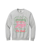 Probably Just Gonna Jingle Some of the Way - I'm tired!