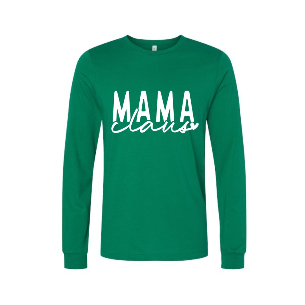 Holiday Long Sleeves-Mama Claus Christmas Apparel – Festive Holiday Outfit for Moms Who Love Christmas