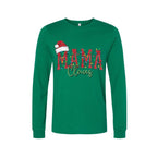 Holiday Longsleeves-- Mama Claus Christmas Apparel – Festive Holiday Outfit for Moms