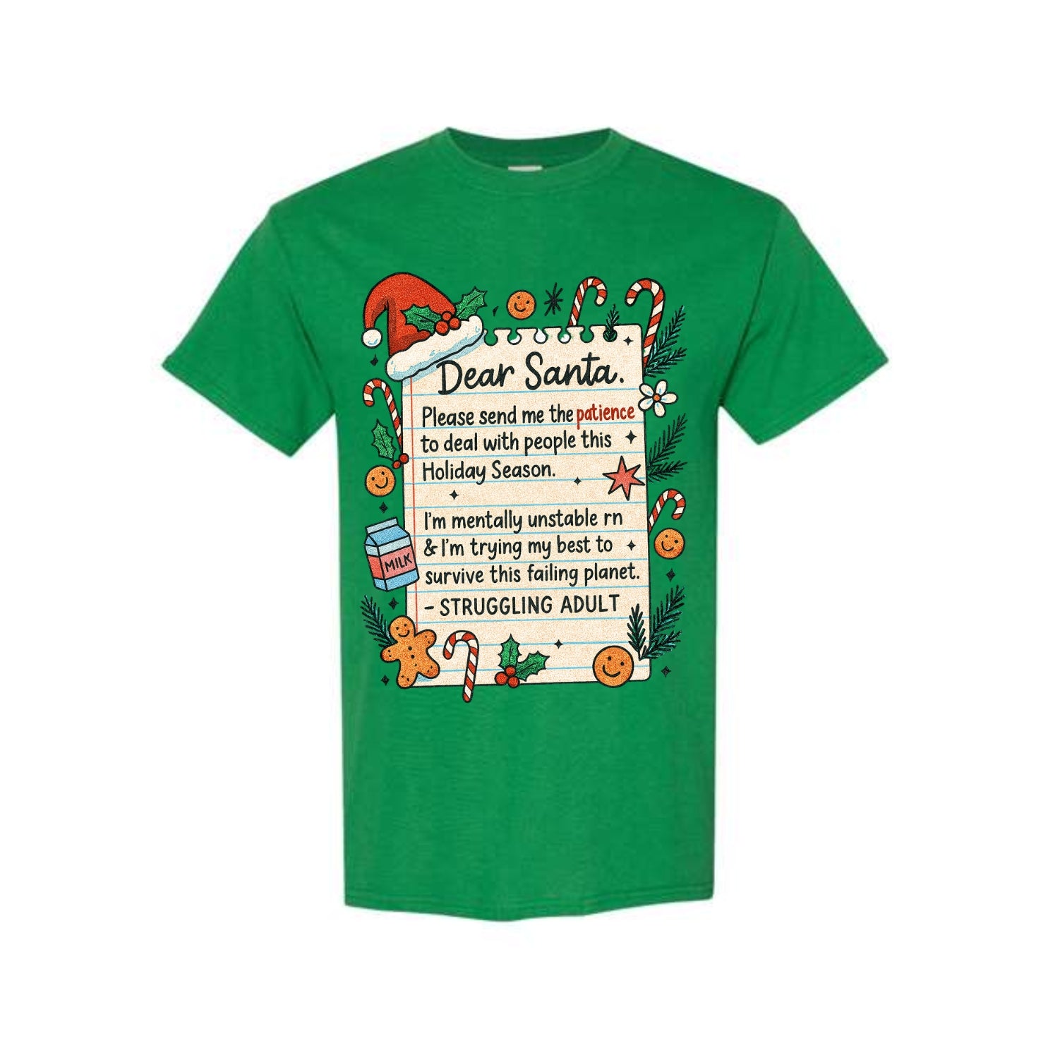FUNNY HOLIDAY SHIRT: “Dear Santa: Struggling Adult Holiday Survival Design”