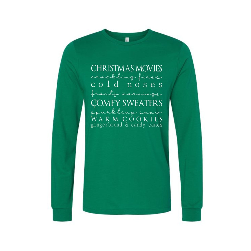 Minimalist Holiday Long Sleeves-Christmas movies, crackling fires, cold noses, frosty mornings, comfy sweaters, sparkling snow, warm cookies, gingerbread & candy canes