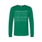 Minimalist Holiday Long Sleeves-Christmas movies, crackling fires, cold noses, frosty mornings, comfy sweaters, sparkling snow, warm cookies, gingerbread & candy canes