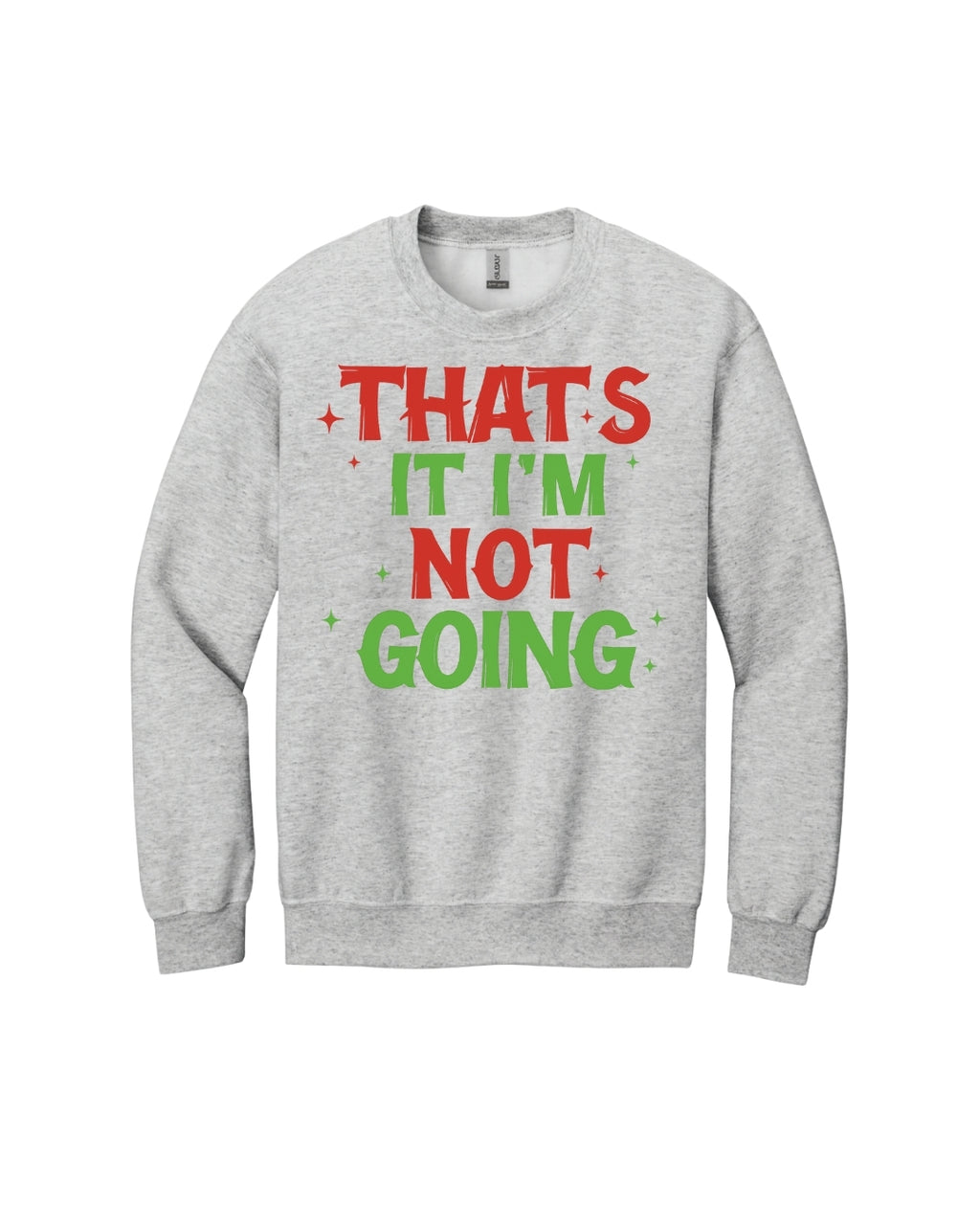 That’s It, I’m Not Going