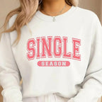 Single Season Sweatshirt & Tee – Valentine’s Day Single Era Outfit