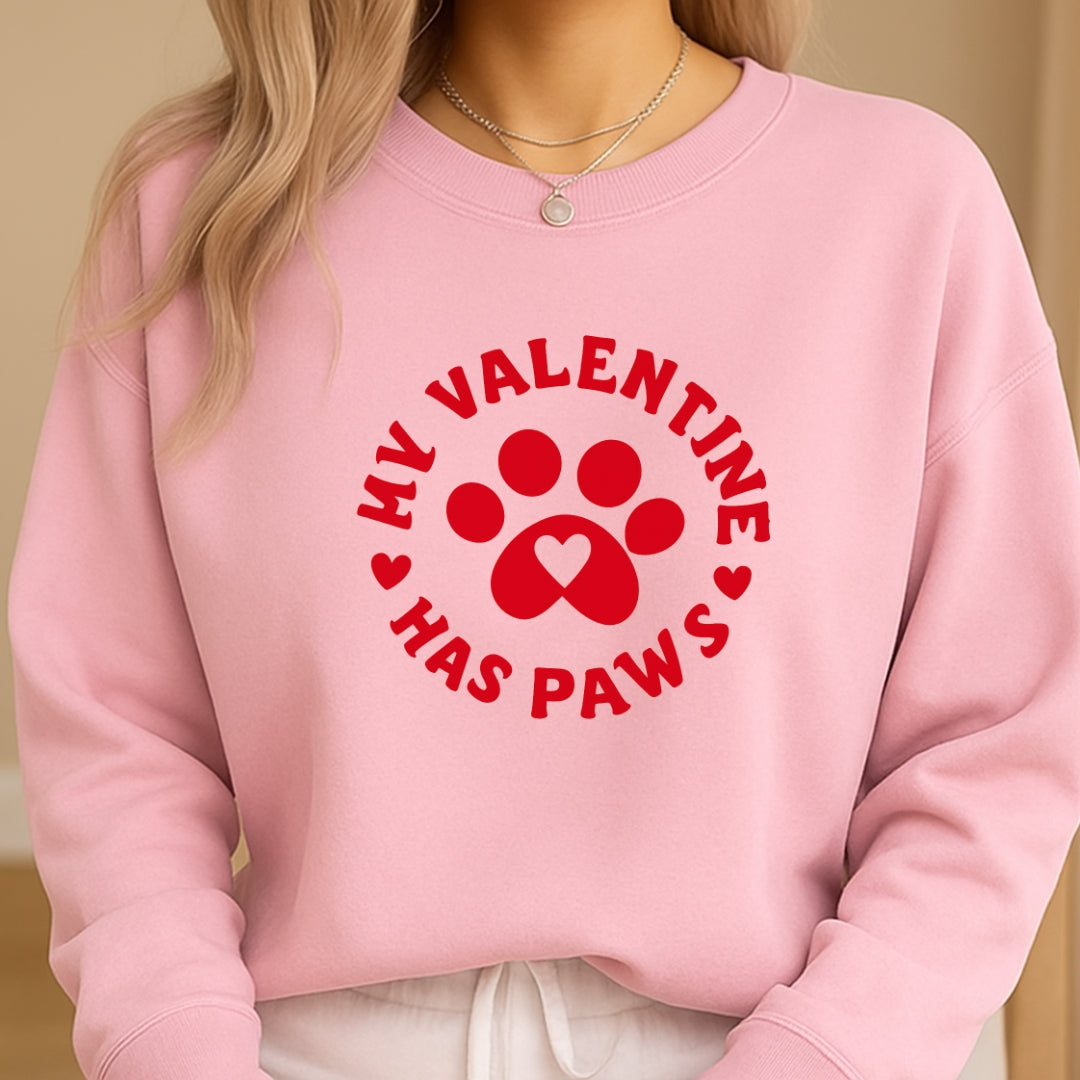 My Valentine Has Paws Sweatshirt & Tee – Cute Pet Lover Valentine Shirt