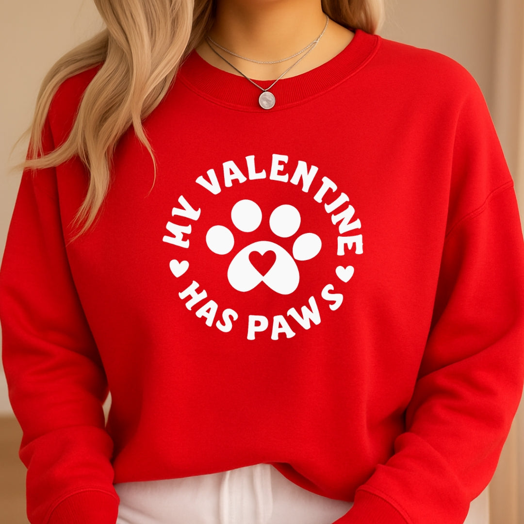 My Valentine Has Paws Sweatshirt & Tee – Cute Pet Lover Valentine Shirt