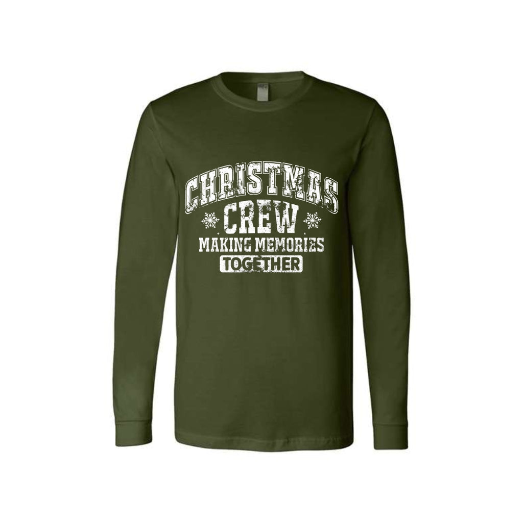 Holiday Long Sleeves - “Christmas Crew – Making Memories Together” Design