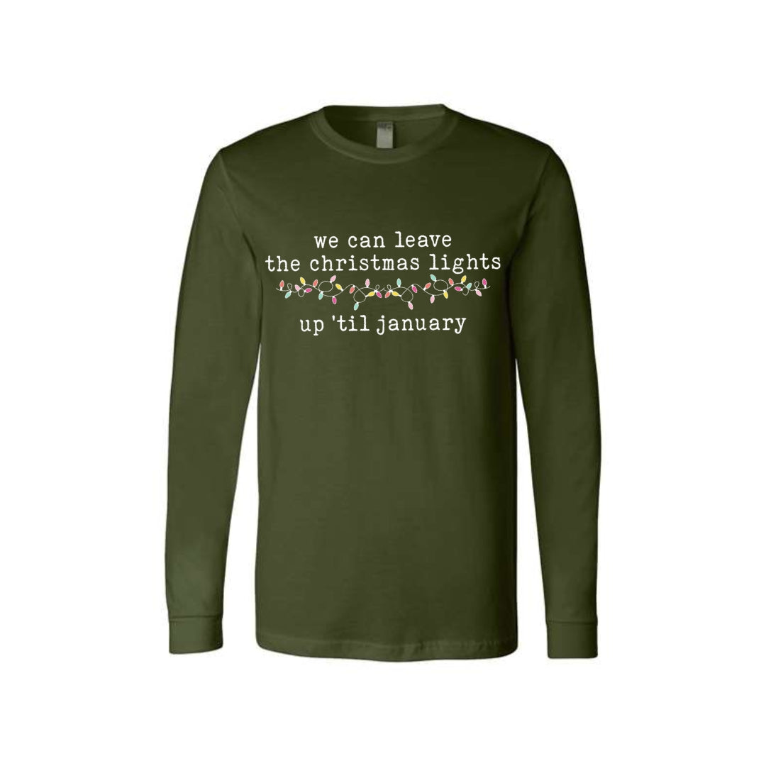 Minimalist Holiday Long Sleeves-We can leave the Christmas lights up ’til January